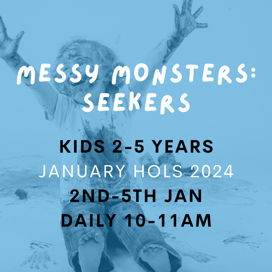 Messy Monsers: Sensory Seekers- January 2nd-5th 2024
